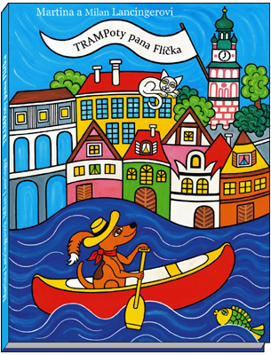 Knížka Trampoty pana Flíčka