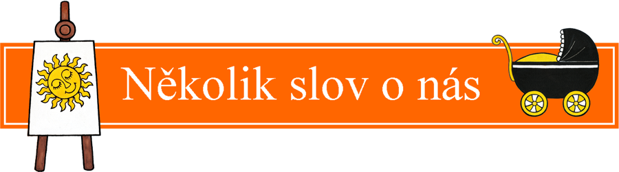 Několik slov o nás